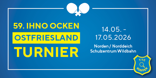 Der TTC Lok Pankow beim 59. Ihno-Ocken Ostfrieslandturnier 2026